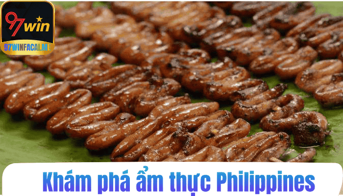 Khám phá ẩm thực Philippines